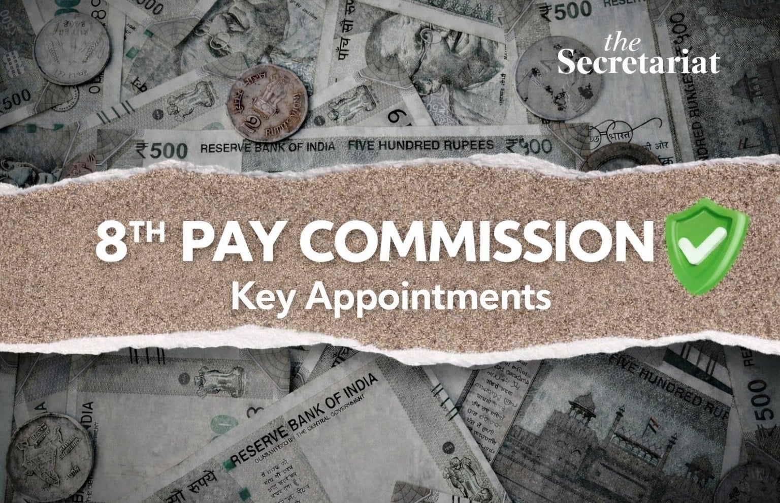 Appointments Committee of the Cabinet, 8th Central Pay Commission, Central Pay Commission, 8th CPC